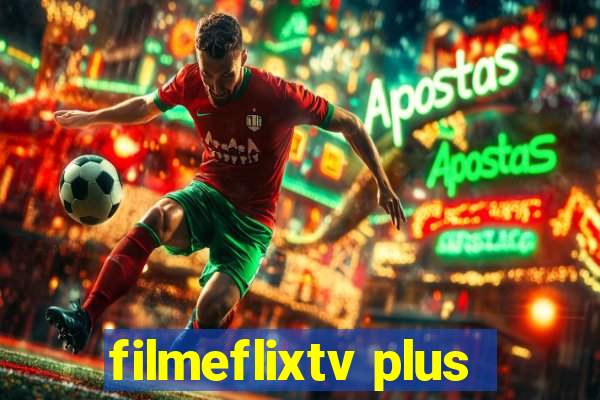 filmeflixtv plus